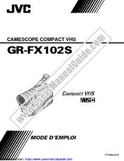 Voir GR-FX102S pdf Mode d'emploi - Français