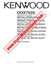 Vezi DDX7025 pdf Engleză, franceză, germană, olandeză, italiană, spaniolă, Portugalia (Manualul de instalare) Manual de utilizare