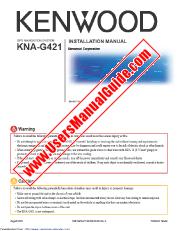 Vezi KNA-G421 pdf Engleză, franceză, germană, olandeză, italiană, spaniolă, Portugalia (INSTALARE) Manual de utilizare