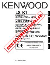 Voir LS-K1 pdf Anglais, français, allemand, néerlandais, italien, espagnol Manuel de l'utilisateur