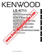 Voir LS-K711 pdf Anglais, français, allemand, néerlandais, italien, espagnol Manuel de l'utilisateur