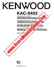 Vezi KAC-8403 pdf Germană, olandeză, italiană, Portugalia Manual de utilizare