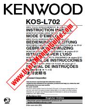 Visualizza KOS-L702 pdf Manuale utente inglese, francese, tedesco, olandese, italiano, spagnolo, portoghese, cinese