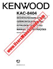 Vezi KAC-8404 pdf Germană, olandeză, italiană, Portugalia Manual de utilizare