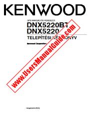 Vezi DNX5220BT pdf Maghiară (instalare) Manual de utilizare