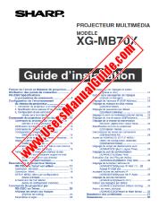 Voir XG-MB70X pdf Manuel d'utilisation, Guide d'installation, en français
