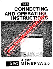 Ver Minerva 25 pdf Manual de instrucciones - Código de número de producto: 607501083