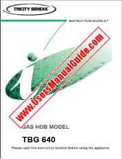 Voir TBG640X pdf Mode d'emploi - Nombre Code produit: 949731036