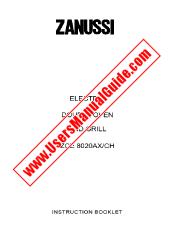 Voir ZCE8020CH pdf Mode d'emploi - Nombre Code produit: 948522077